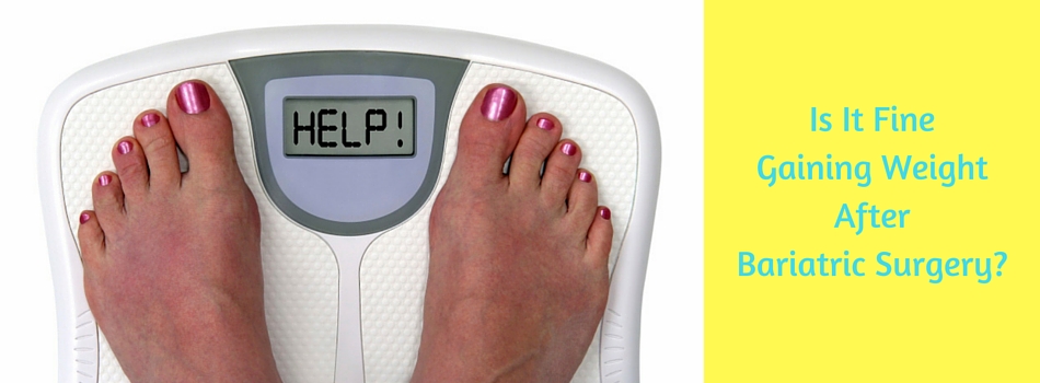 Is it okay to gain weight after Bariatric Surgery?