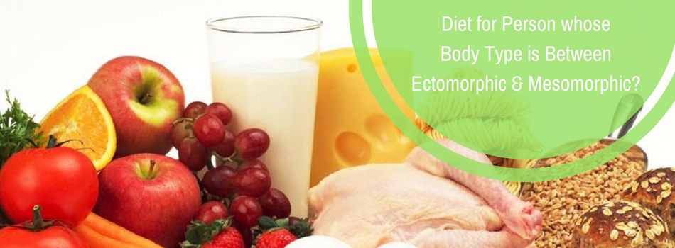 diet for ectomorphic and mesomorphic