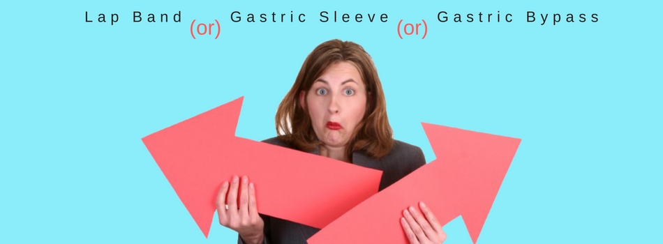 Lap band or gastric sleeve or gastric bypass